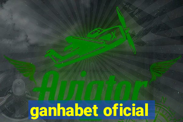ganhabet oficial